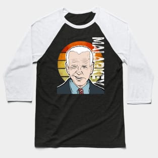 Joe Biden Malarkey Baseball T-Shirt